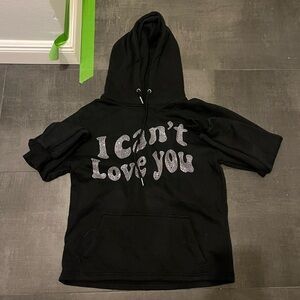 “I can’t love you” “money turn me on more than sex” hoodie